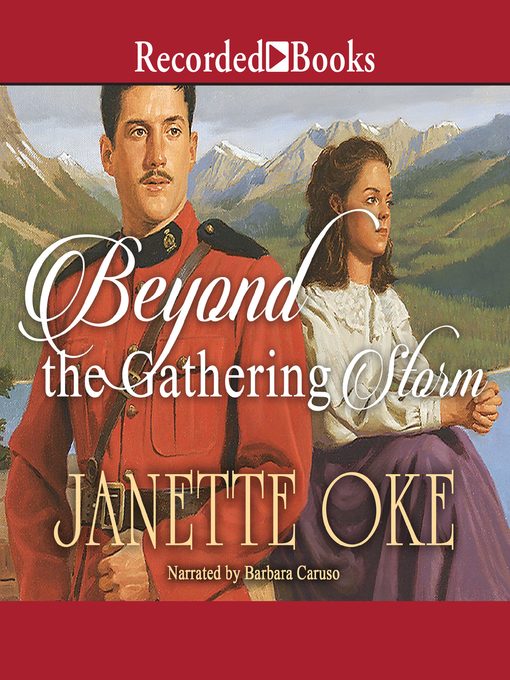 Title details for Beyond the Gathering Storm by Janette Oke - Wait list